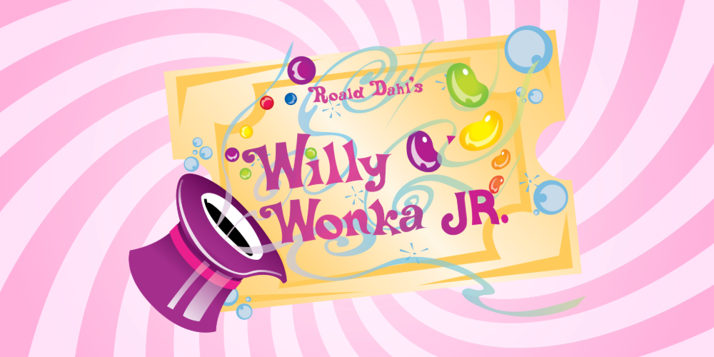 pink swirl background, purple hat with candy coming out of it and a golden ticket, text "Roald Dahl's Willy Wonka Jr."