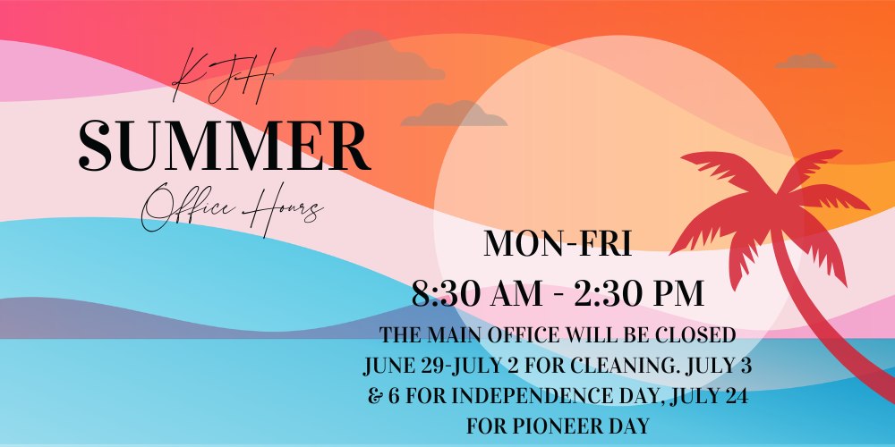 image of a sun with clouds and a palm tree. kjh summer office hours mon-fri 8:30 am-2:30 pm the main office will be closed june 290july 2 for cleaning, july 3 & 6 for Independence Day, july 24 for pioneer day