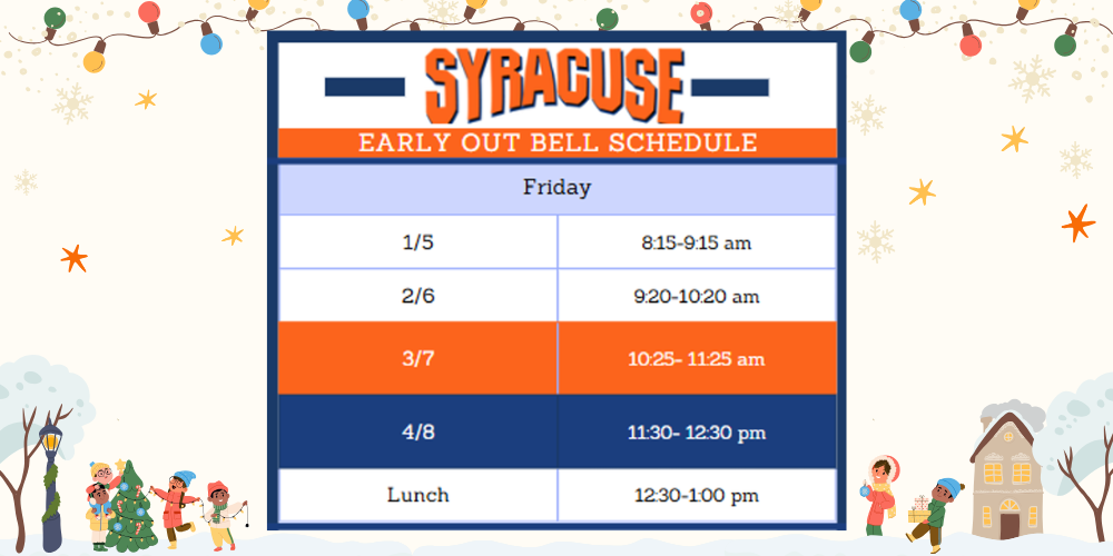 Early Out Friday, December 19th. Students will be dismissed at 12:30 PM. Lunch will be served from 12:30-1PM