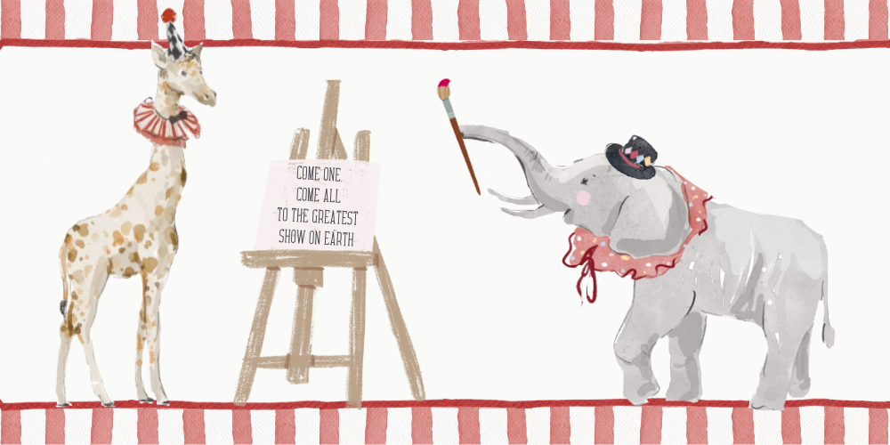 Circus stripes with circus animals  and an easel with text that reads "Come one, come all to the greatest show on earth"