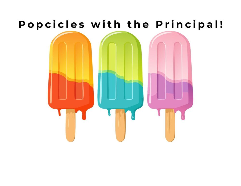 Popsicles with the Principal!