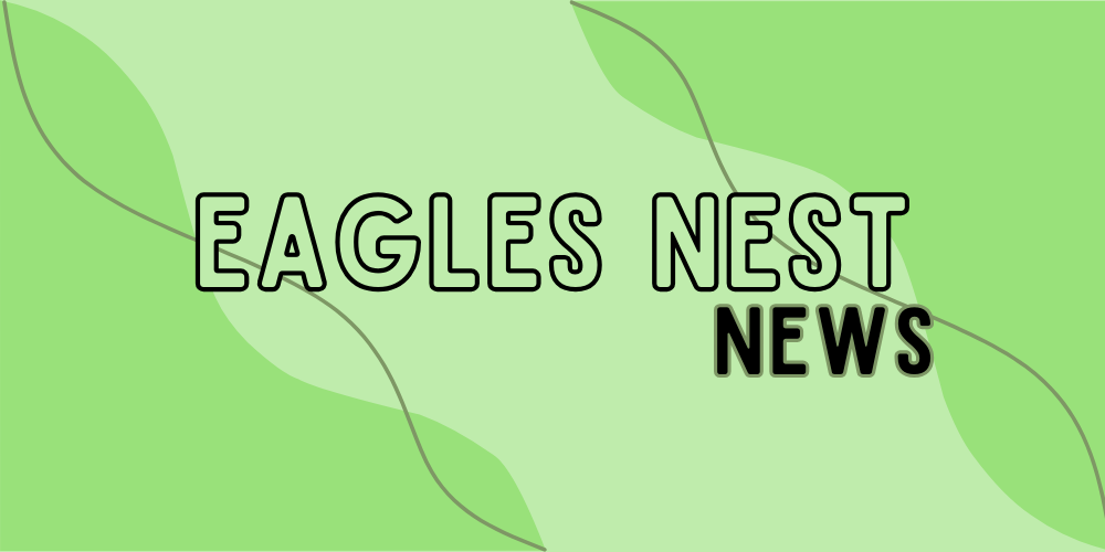 Text that reads "Eagles Nest News" with green decorative background
