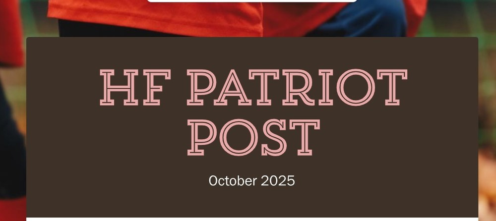 HF PATRIOT POST Banner October 2025 with kids playing soccer in the background.
