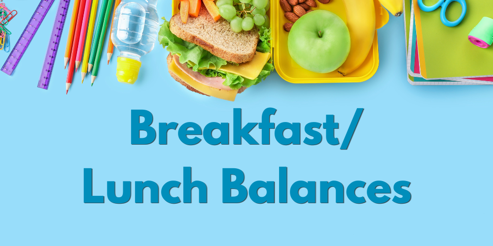Breakfast/Lunch Balances in blue with light blue background, includes school and lunch  items in the background bordering the top of the image