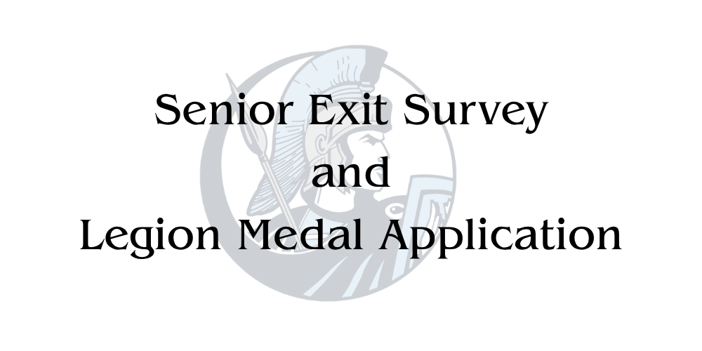 senior exit survey and legion medal application