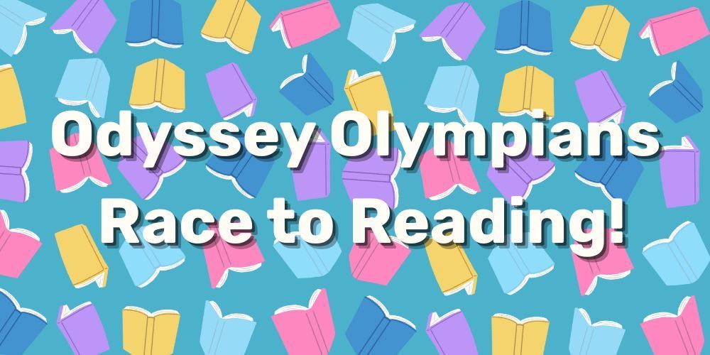 Graphic with a teal background covered in colorful illustrated books and large white text that reads “Odyssey Olympians Race to Reading!”