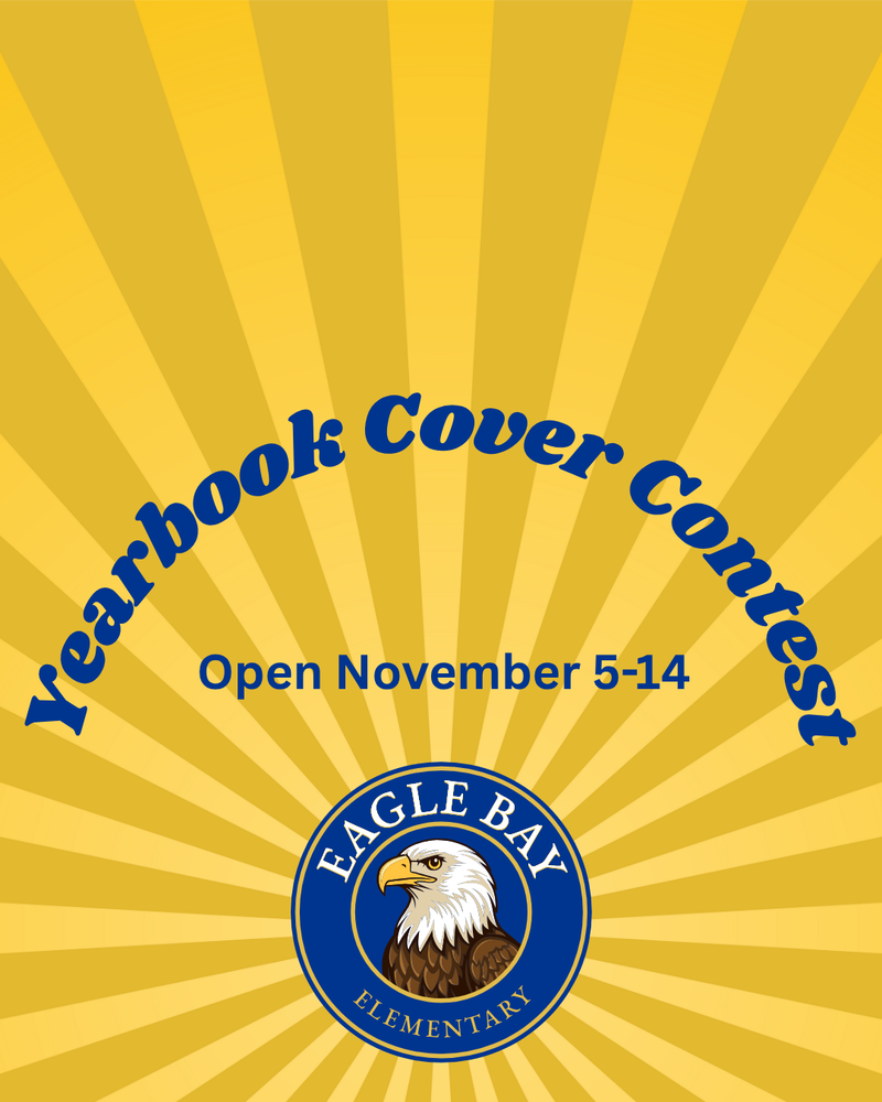Yearbook Cover Contest Open November 5-14, Eagle Bay Elementary