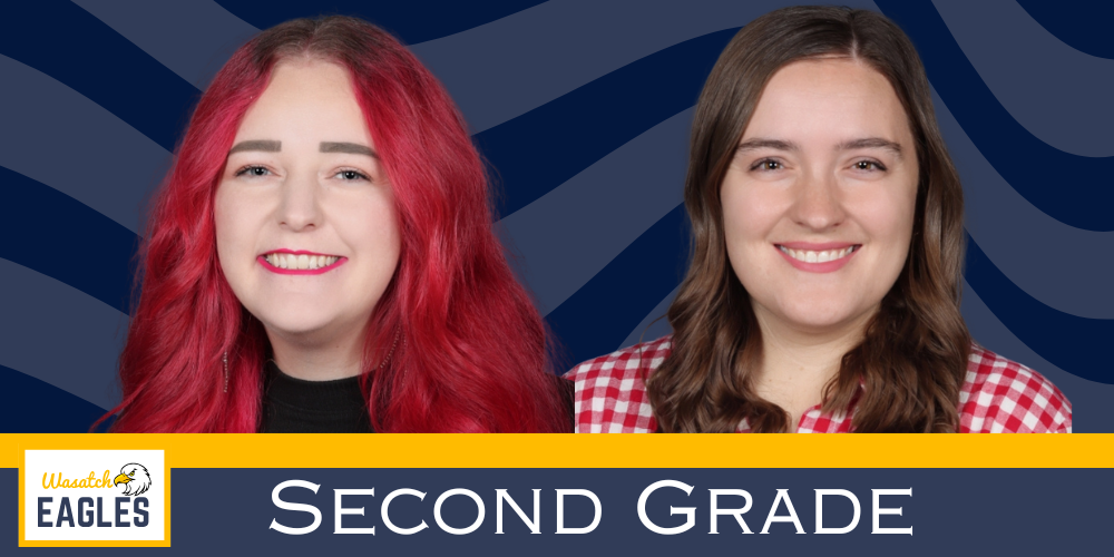 Second-grade team promotional graphic featuring two staff members side-by-side against a blue patterned background, with the Wasatch Eagles logo in the lower-left corner and the words “Second Grade” displayed prominently across the bottom.