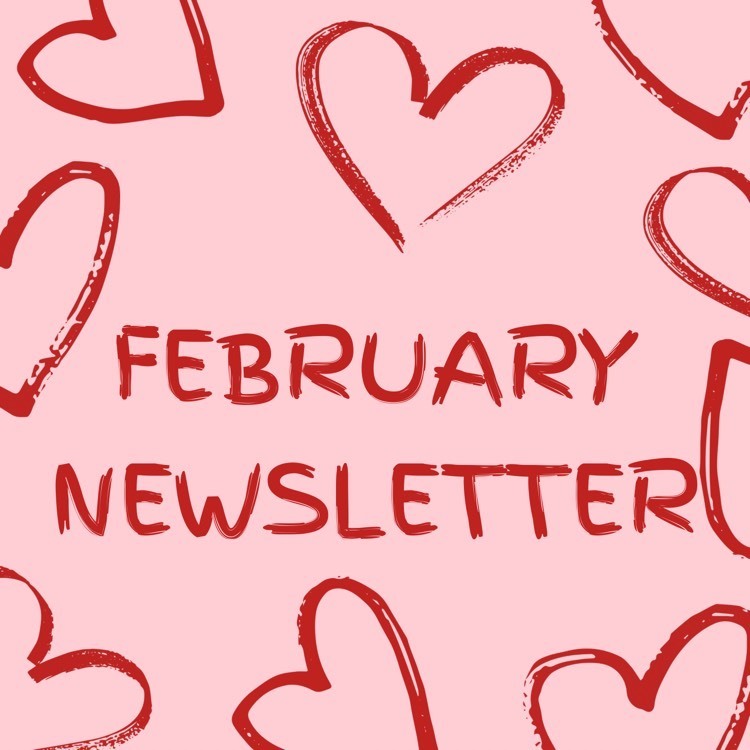 image with hearts and the words “February Newsletter”  