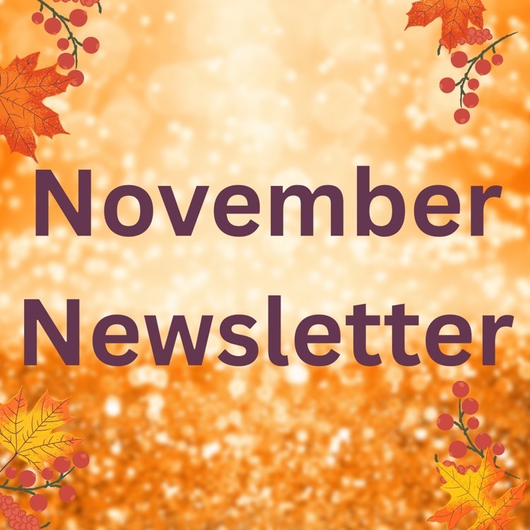 Fall leaves with the words November Newsletter