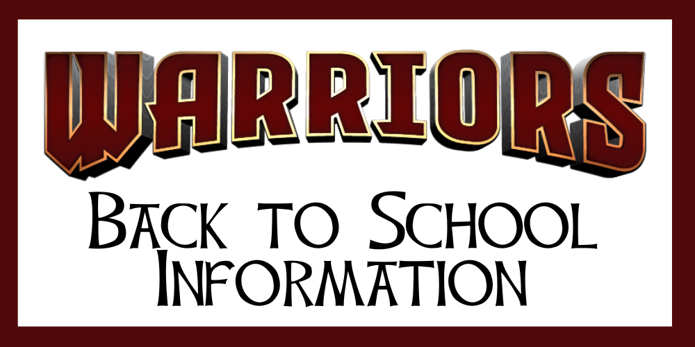Warriors Back to School Information