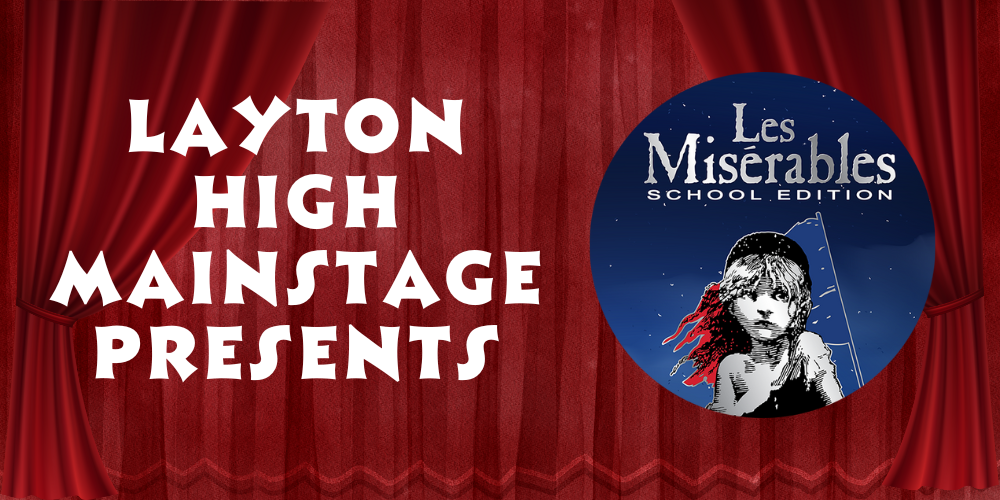 Layton high mainstage presents les miserables