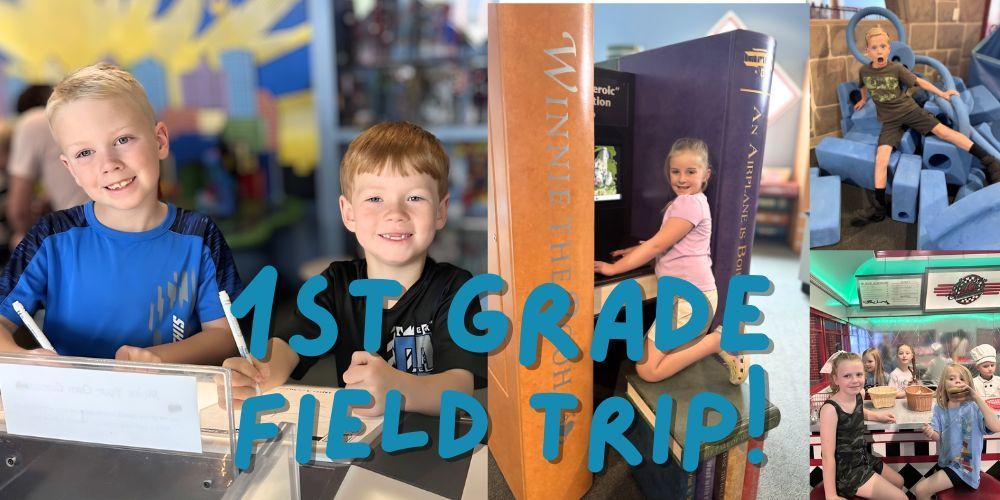 A collage of 1st grade students on a field trip to the Treehouse Museum. Two boys smile while writing at a table, while other images show students exploring interactive exhibits, including climbing on foam play structures, sitting in a diner style play area, and posing inside a large book display. Text across the image reads “1st Grade Field Trip!” highlighting a fun and engaging day of learning and play.