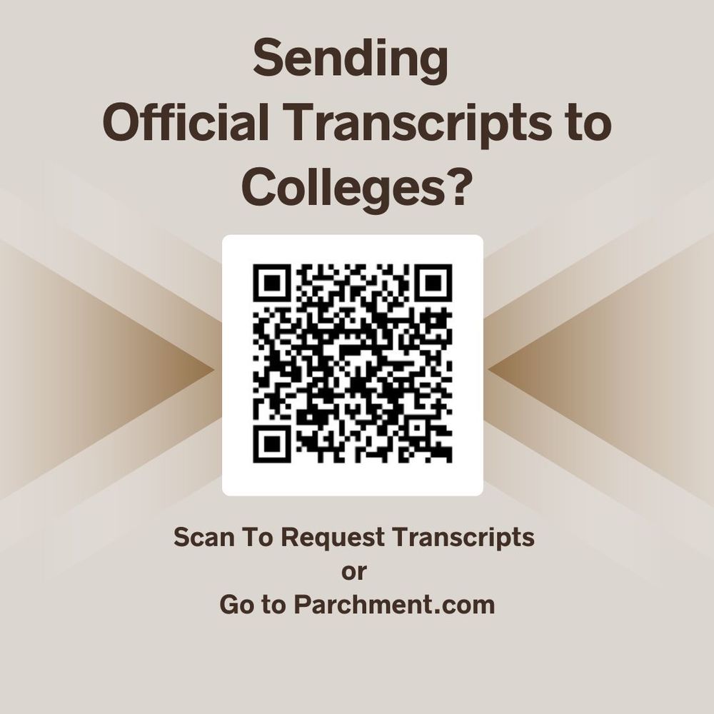 sending official transcripts to colleges? scan to request transcripts or go to parchement.com