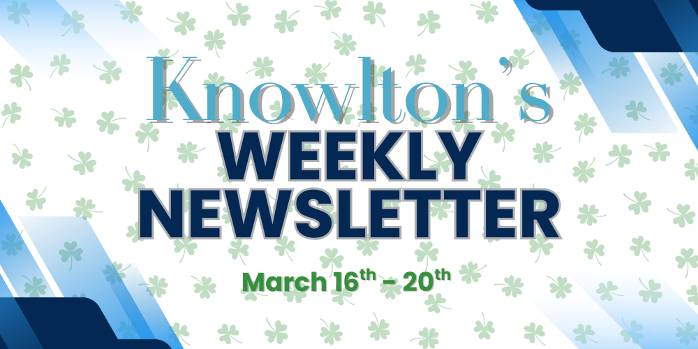 Knowlton Weekly Newsletter March 16-20