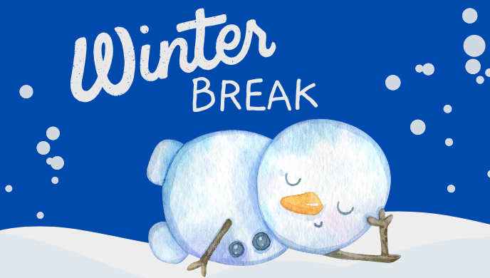 Winter break