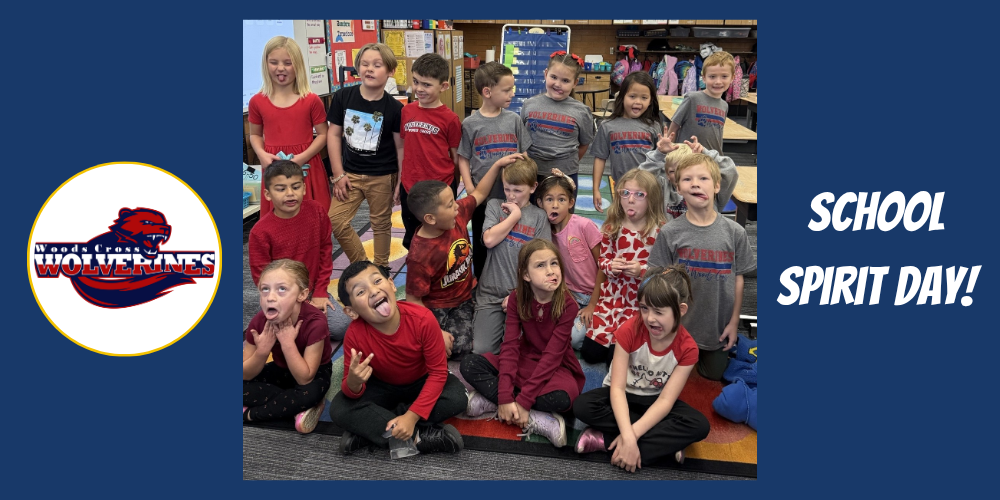 Woods Cross Wolverines Logo, students wearing school shirts and red shirts, School Spirit Day!