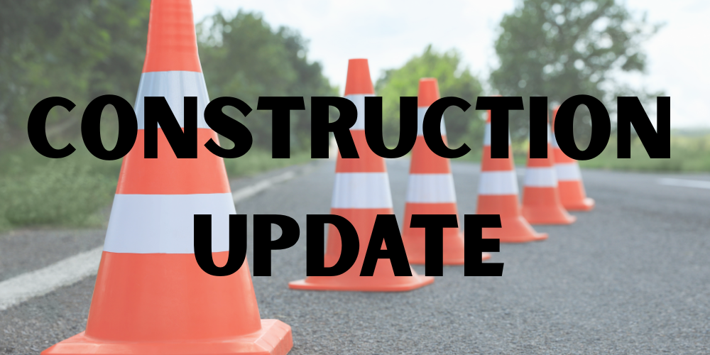 Construction Update
