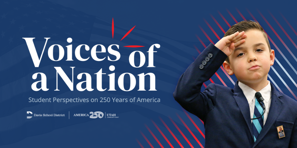 Voices of a Nation: Student perspectives on 250 years of America with Davis School district logo next to America 250 Utah Logo photo is a picture of a young elementary age student saluting with his hands during a martin luther king speech presentation