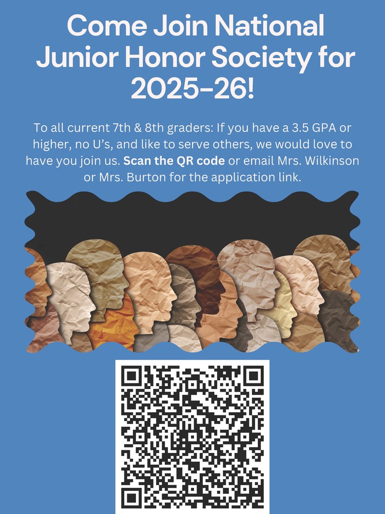 image of head profiles in different colors come join national junior honor society for wow5-26! to all current 7th & 8th graders. If you have a 3.5 GPA or higher, no U's and like to serve others, we would love to have you join us. Scan the QR code or email Mrs. Wilkinson or Mrs. Burton for the application link. Image of a QR code