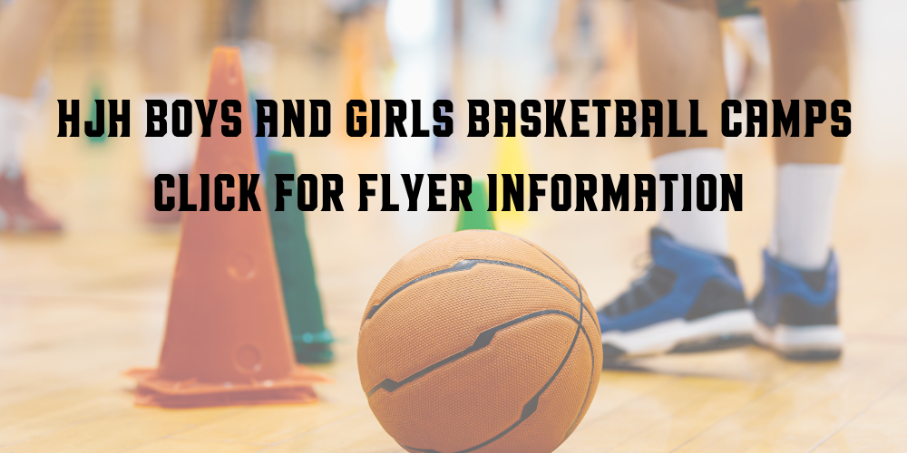 HJH Boys and Girls BB Camp Information