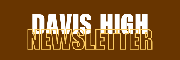 Davis High Newsletter