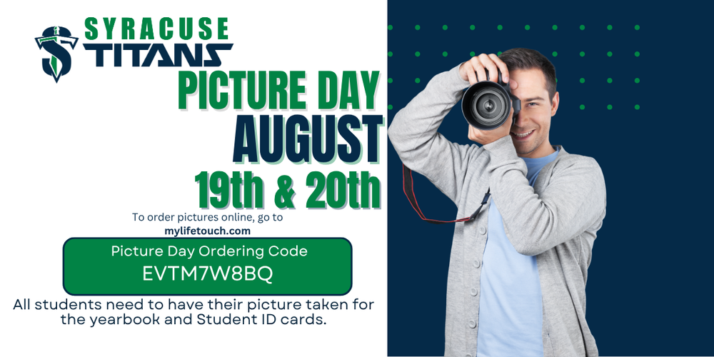 Syracuse Titans Picture Day August 19th & 20th. To order pictures online, go to mylifetouch.com picture day ordering code EVTM7W8BQ All students need to have their pictures taken for the yearbook and Student ID cards.