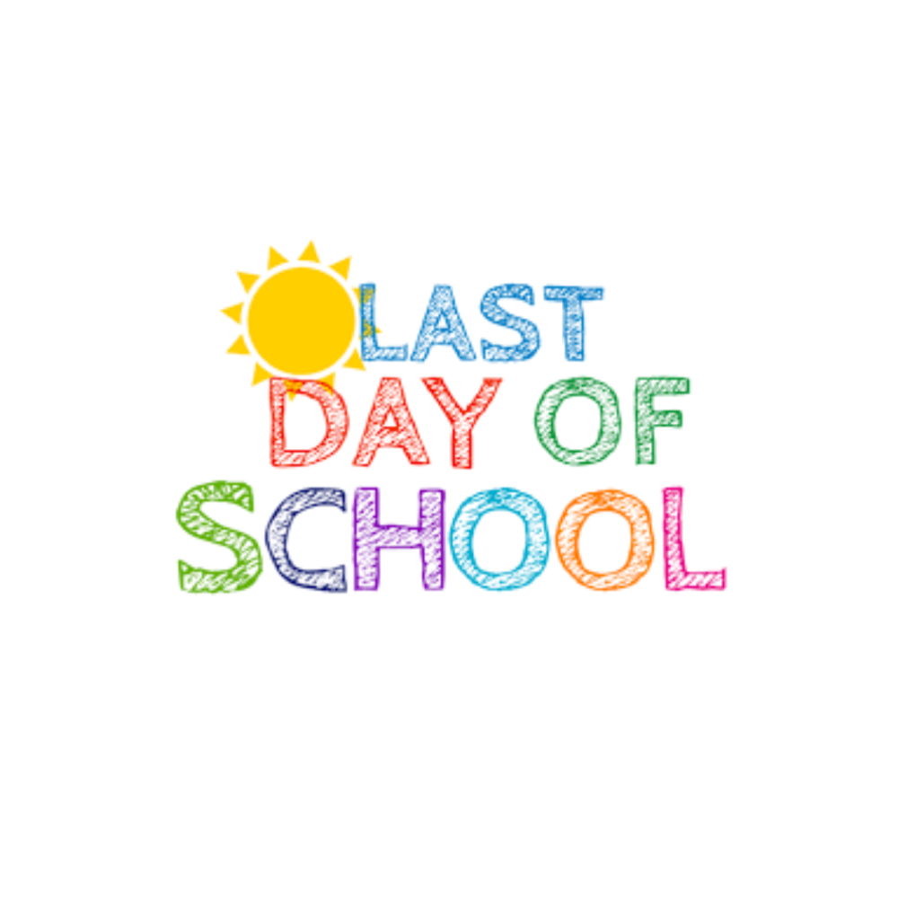 Last Day of School Image with sunshine and colorful