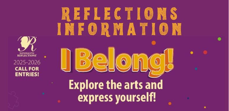 Reflection Information. I Belong. Explore the arts and express yourself!