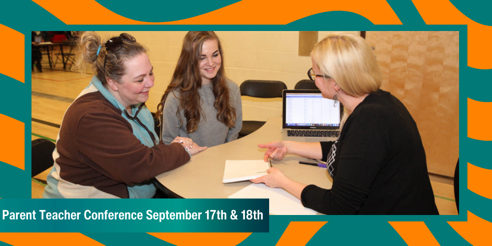 Parent Teacher Conference September 17th & 18th