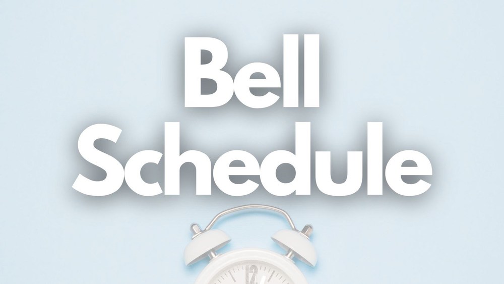 Bell Schedule graphic