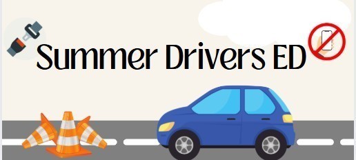 Summer Drivers Education graphic