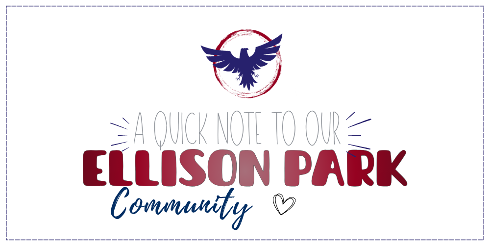 eagle in a circle and text that reads "A quick note to our Ellison Parke Community"