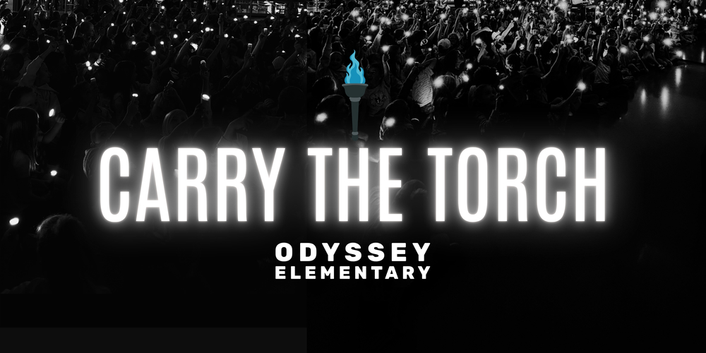 Black-and-white image of a large crowd holding up glowing lights in a dark setting. In the center, bold glowing text reads “Carry the Torch,” with a small blue torch icon above it. Below, smaller text reads “Odyssey Elementary.”