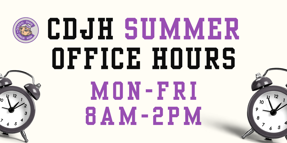 Summer Office Hours 8am to 2pm