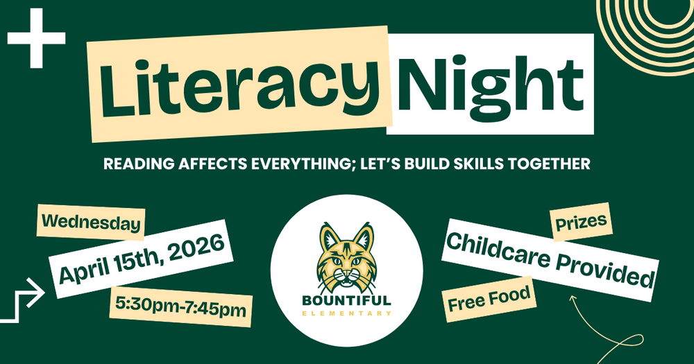 Literacy Night Graphic for Bountiful Elementary April 15th, 2026 from 5:30pm to 7:45pm