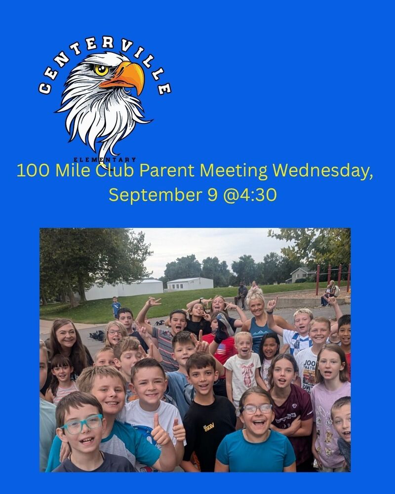 100 Mile Club Parent Meeting Wednesday, September 9th @4:30