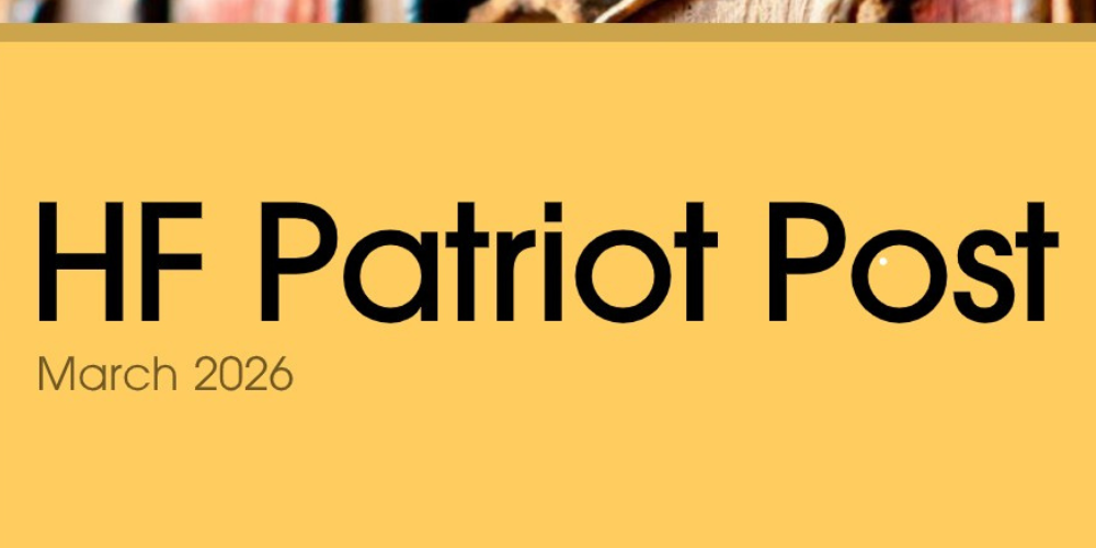 Bbanner with the words HF Patriot Post March 2026. The banner is in a yellow rectangle withbooks on their sides behind the rectangle.