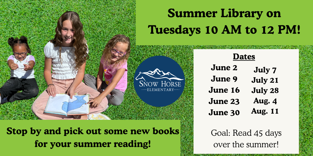 Summer Library at Snow Horse Elementary