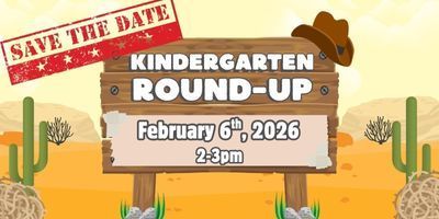 Kinder Round up Feb. 6, 2026 2-3pm