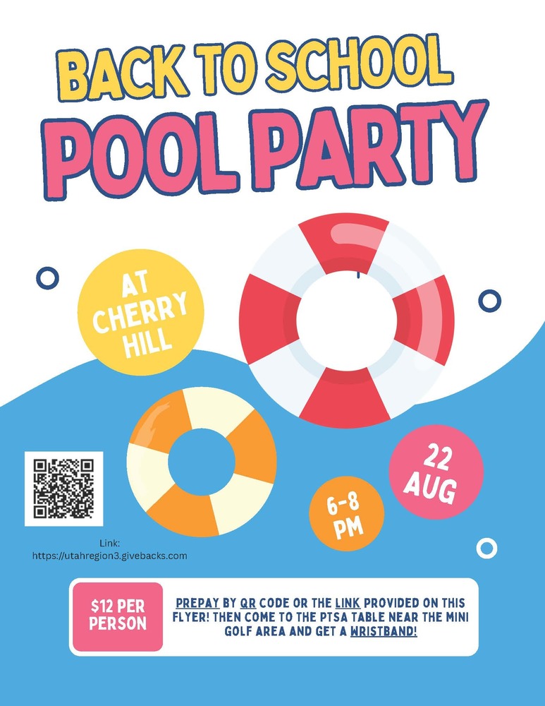 image of round water floaties and qr code link https://utahregion3.givebacks.com bacfk to school pool party at cherry hill 6 - 8 pm 22 aug $12 per person prepay by qr code or the link provided on this flyer then come to the ptsa table near the mini golf are and get a wristband.