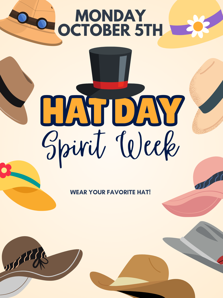 Many hats all over the page and the words hat day for spirit week monday october 5th