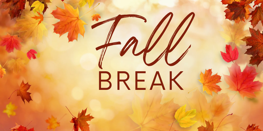 Fall Break