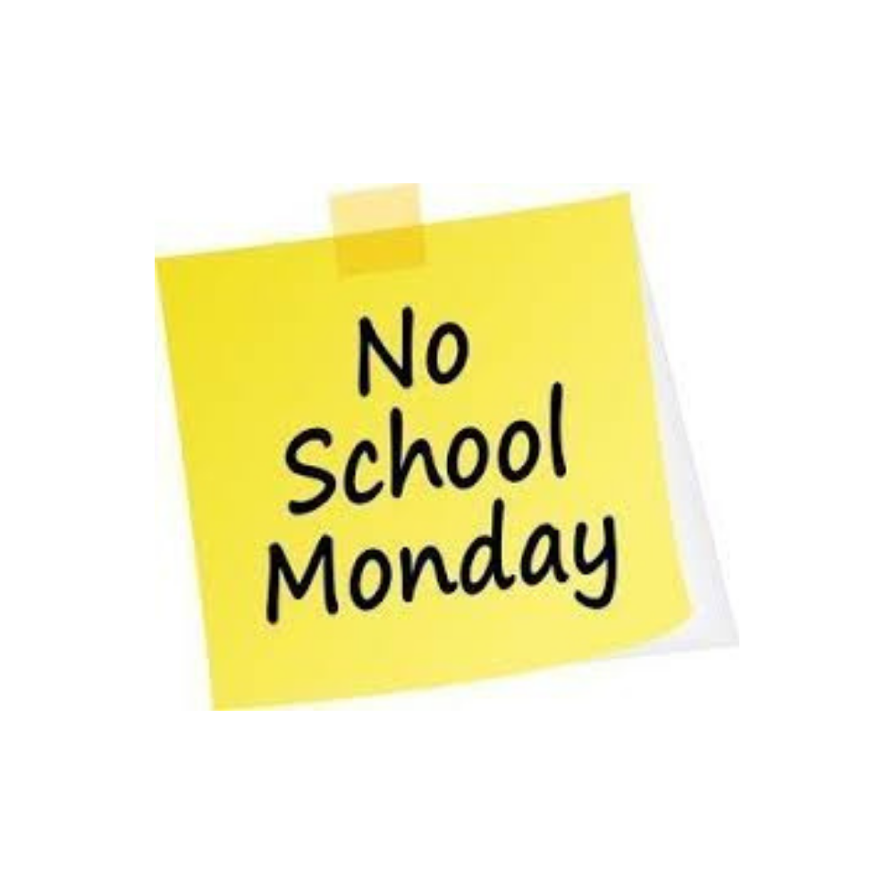 Post it note saying No School Monday