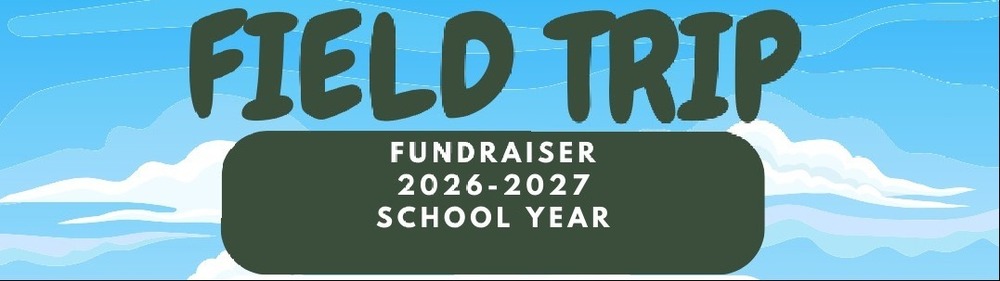 Field Trip Fundraiser