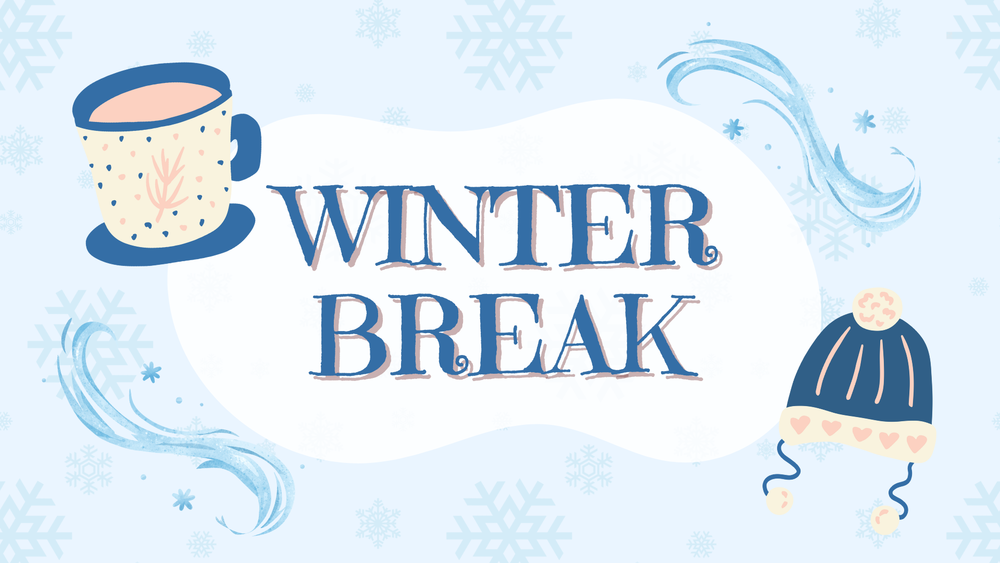 Winter Break 2025