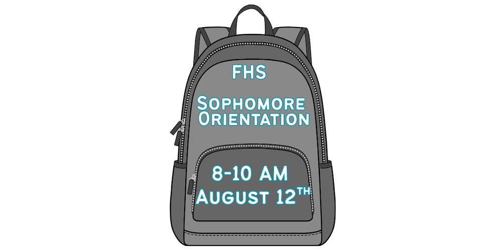 Backpack with Sophomore Oriendation Aug 12 from 8-10am