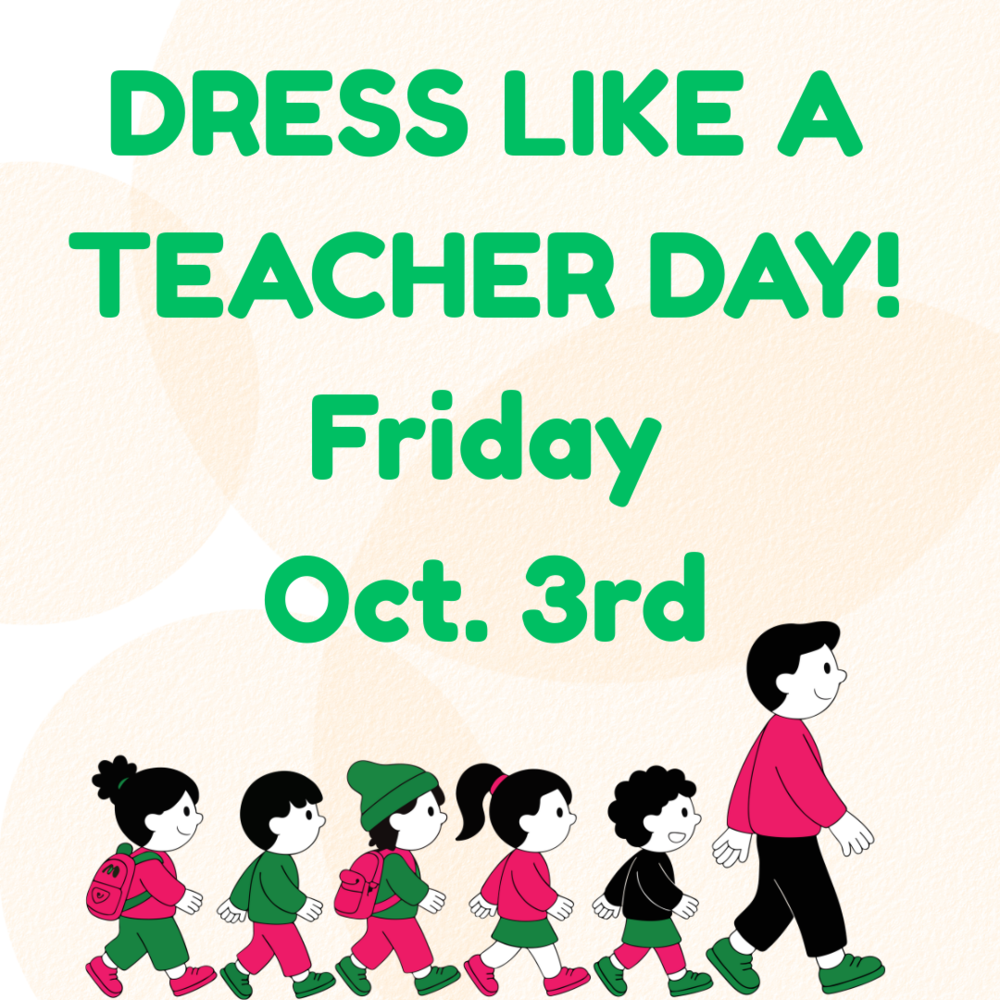 Dress like a teacher day! Friday October 3rd
