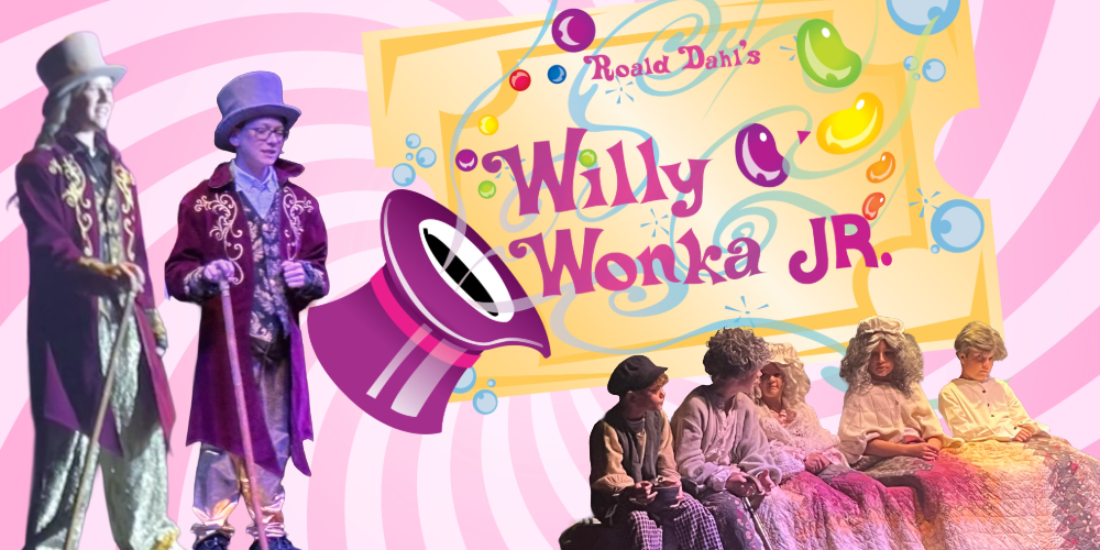 pink swirl background, purple hat with candy coming out of it and a golden ticket, text "Roald Dahl's Willy Wonka Jr." images of students as Willy Wonka, Charlie, and grandparents
