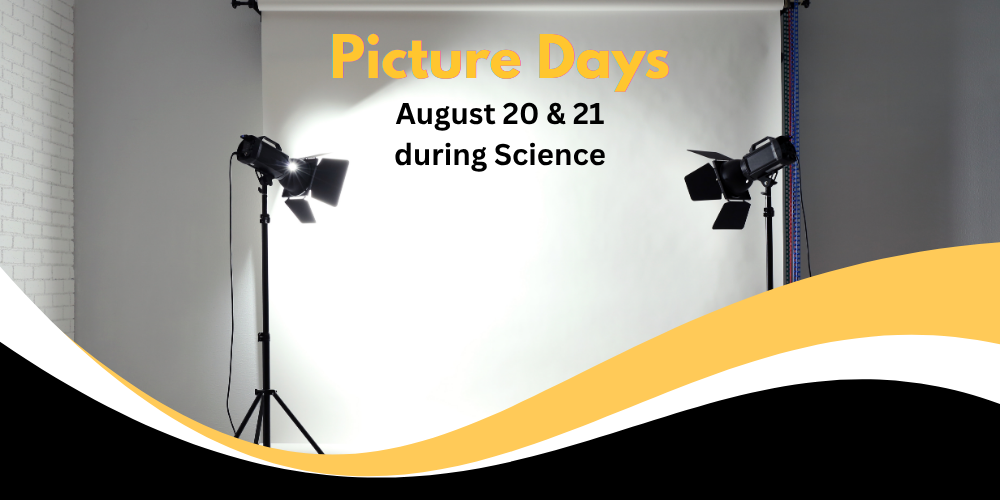 Picture Days August 20 & 21 During Science